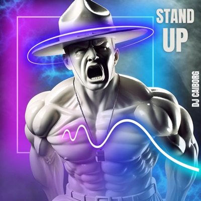 stand up — DJ CAIborg