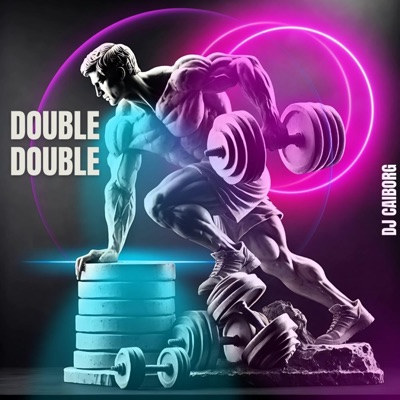 double double — DJ CAIborg